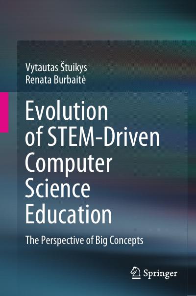 Evolution of STEM-Driven Computer Science Education: The Perspective of Big Concepts