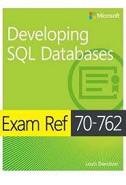 Exam Ref 70-762 Developing SQL Databases