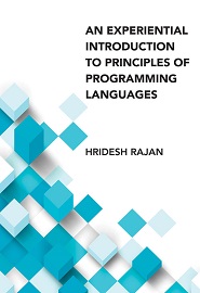 An Experiential Introduction to Principles of Programming Languages