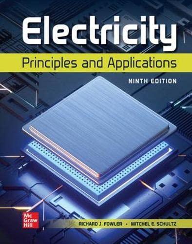 Experiments Manual to accompany Electricity: Principles and Applications, 9th Edition