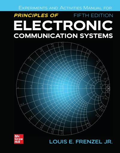 Experiments Manual for Principles of Electronic Communication Systems, 5th Edition