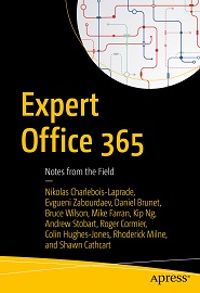 Expert Office 365: Notes from the Field