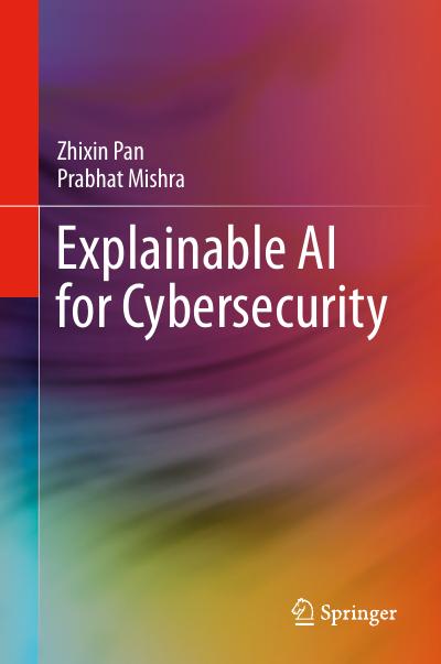 Explainable AI for Cybersecurity