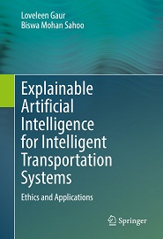 Explainable Artificial Intelligence for Intelligent Transportation Systems: Ethics and Applications