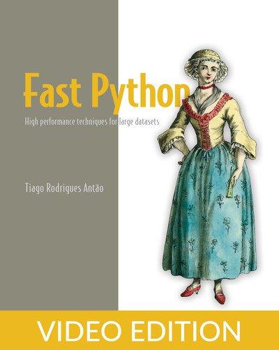 Fast Python, Video Edition