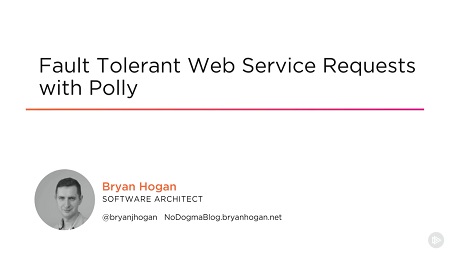 Fault Tolerant Web Service Requests with Polly