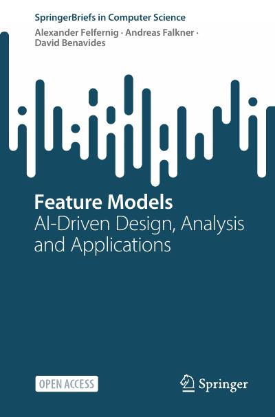 Feature Models: AI-Driven Design, Analysis and Applications