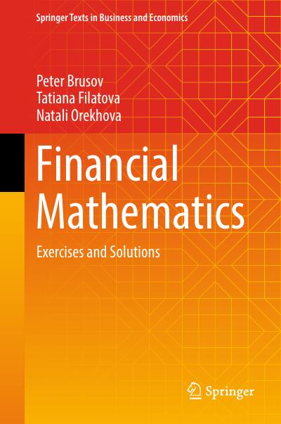 Financial Mathematics: Exercises and Solutions