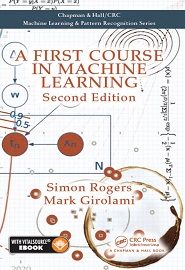 A First Course in Machine Learning, 2nd Edition