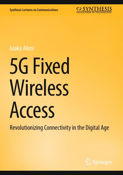 5G Fixed Wireless Access: Revolutionizing Connectivity in the Digital Age