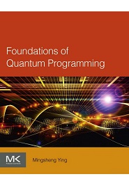 Foundations of Quantum Programming