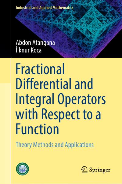 Fractional Differential and Integral Operators with Respect to a Function: Theory Methods and Applications