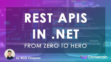 From Zero to Hero: REST APIs in .NET