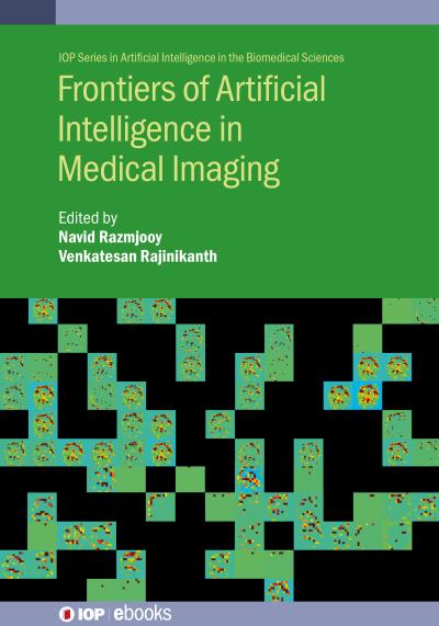 Frontiers of Artificial Intelligence in Medical Imaging