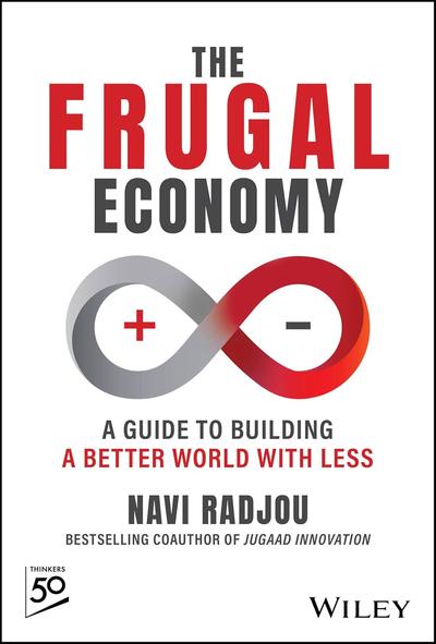 The Frugal Economy: Building a Better World With Less