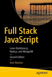 Full Stack JavaScript: Learn Backbone.js, Node.js, and MongoDB, 2nd Edition