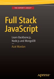 Full Stack JavaScript: Learn Backbone.js, Node.js and MongoDB