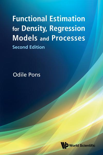 Functional Estimation for Density, Regression Models and Processes, 2nd Edition