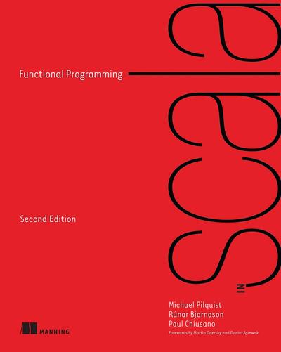 Functional Programming in Scala, 2nd Edition