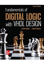 Fundamentals of Digital Logic with VHDL Design, 4th Edition