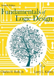 Fundamentals of Logic Design, 7th Edition