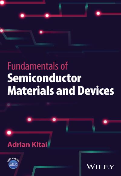 Fundamentals of Semiconductor Materials and Devices