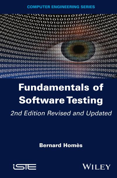 Fundamentals of Software Testing, 2nd Edition Revised and Updated