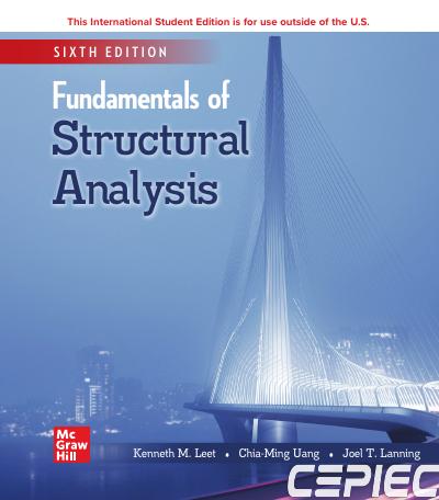 Fundamentals of Structural Analysis, 6th Edition