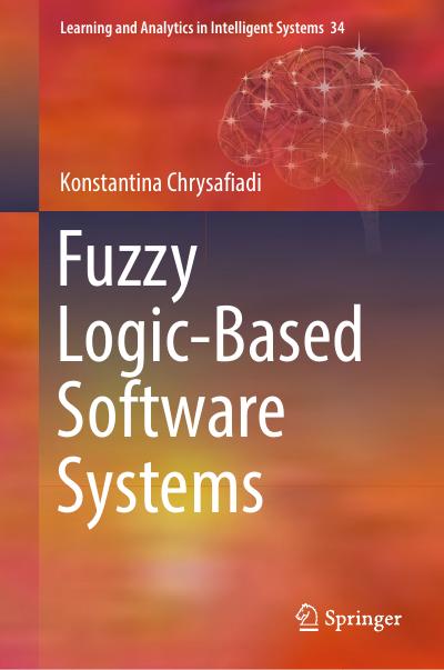 Fuzzy Logic-Based Software Systems