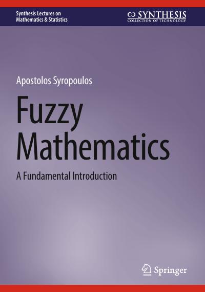 Fuzzy Mathematics: A Fundamental Introduction