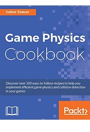 Game Physics Cookbook