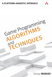 Game Programming Algorithms and Techniques