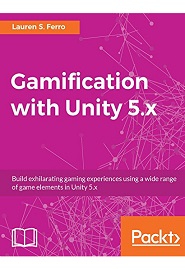 Gamification with Unity 5.x