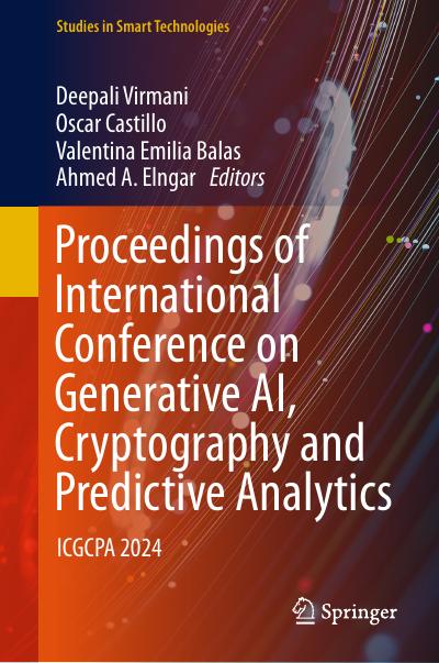 Proceedings of International Conference on Generative AI, Cryptography and Predictive Analytics: ICGCPA 2024