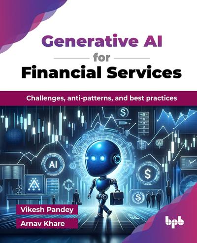 Generative AI for Financial Services: Challenges, anti-patterns, and best practices