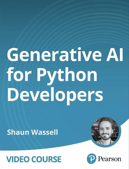 Generative AI for Python Developers (Video Course)