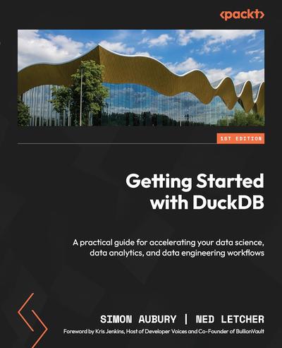 Getting Started with DuckDB: A practical guide for accelerating your data science, data analytics, and data engineering workflows