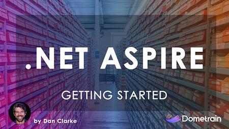 Getting Started: .NET Aspire