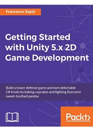 Getting Started with Unity 5.x 2D Game Development