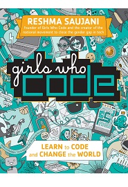 Girls Who Code: Learn to Code and Change the World