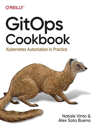 GitOps Cookbook: Kubernetes Automation in Practice