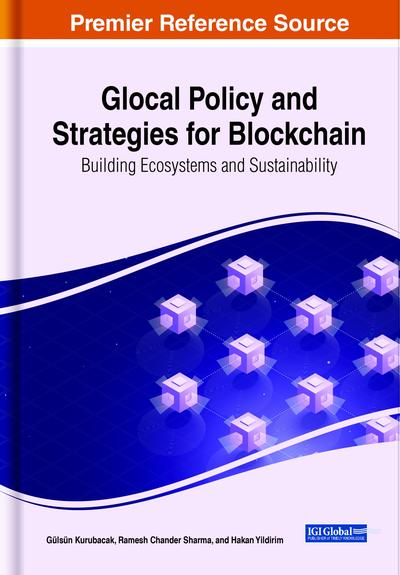 Glocal Policy and Strategies for Blockchain: Building Ecosystems and Sustainability