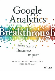 Google Analytics Breakthrough: From Zero to Business Impact