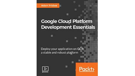 Google Cloud Platform Development Essentials