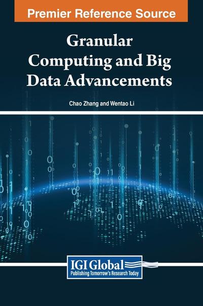 Granular Computing and Big Data Advancements