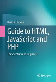 Guide to HTML, JavaScript and PHP: For Scientists and Engineers