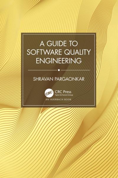 A Guide to Software Quality Engineering