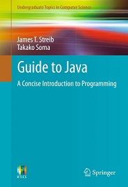 Guide to Java: A Concise Introduction to Programming