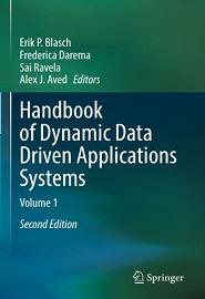 Handbook of Dynamic Data Driven Applications Systems: Volume 1, 2nd Edition