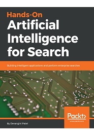 Hands-On Artificial Intelligence for Search